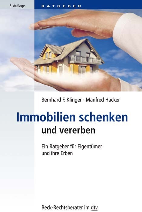 Cover: 9783423512350 | Immobilien schenken und vererben | Bernhard F. Klinger (u. a.) | Buch