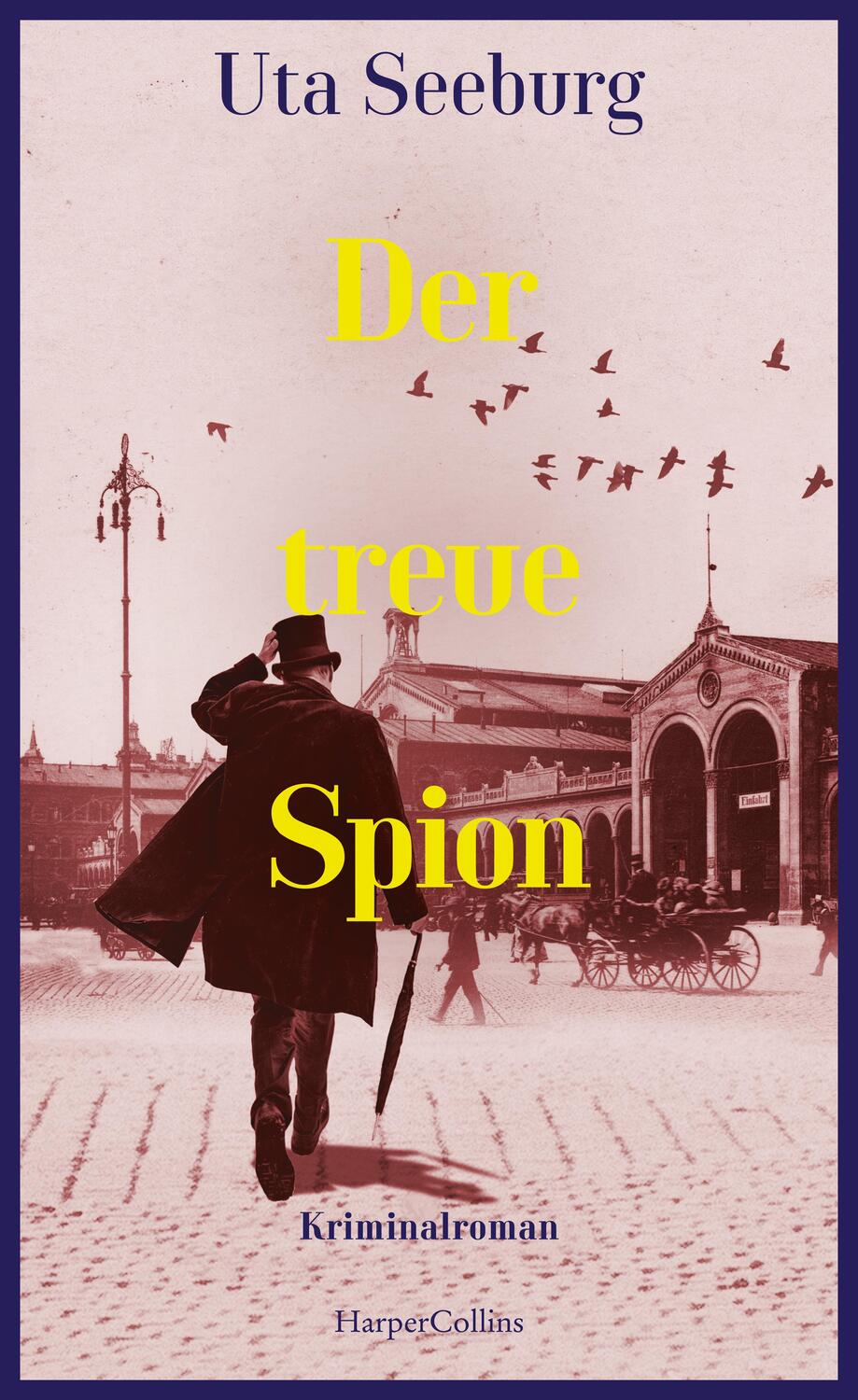 Cover: 9783365001677 | Der treue Spion | Kriminalroman | Uta Seeburg | Buch | 400 S. | 2023