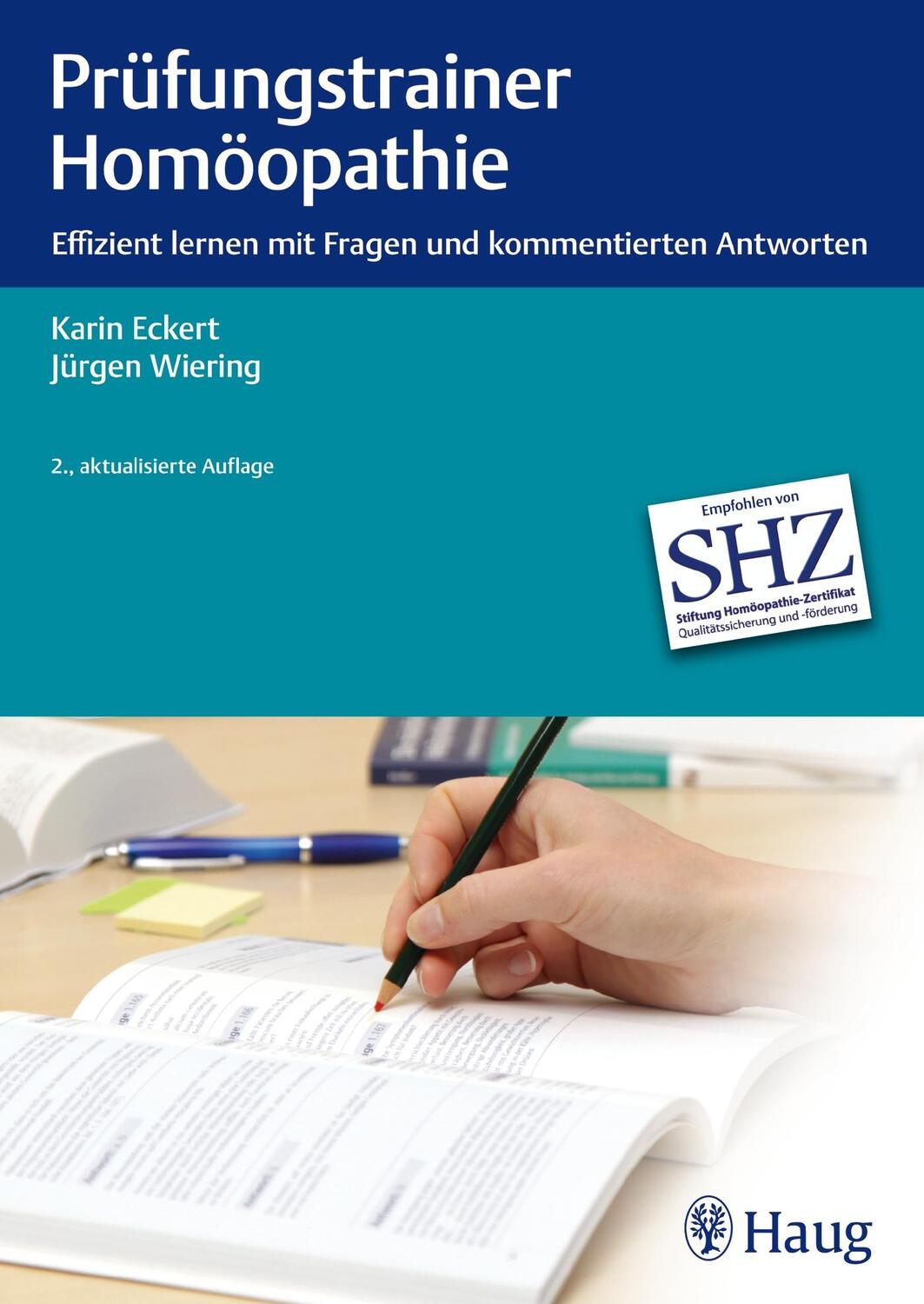 Cover: 9783830474128 | Prüfungstrainer Homöopathie | Karin Eckert (u. a.) | Taschenbuch