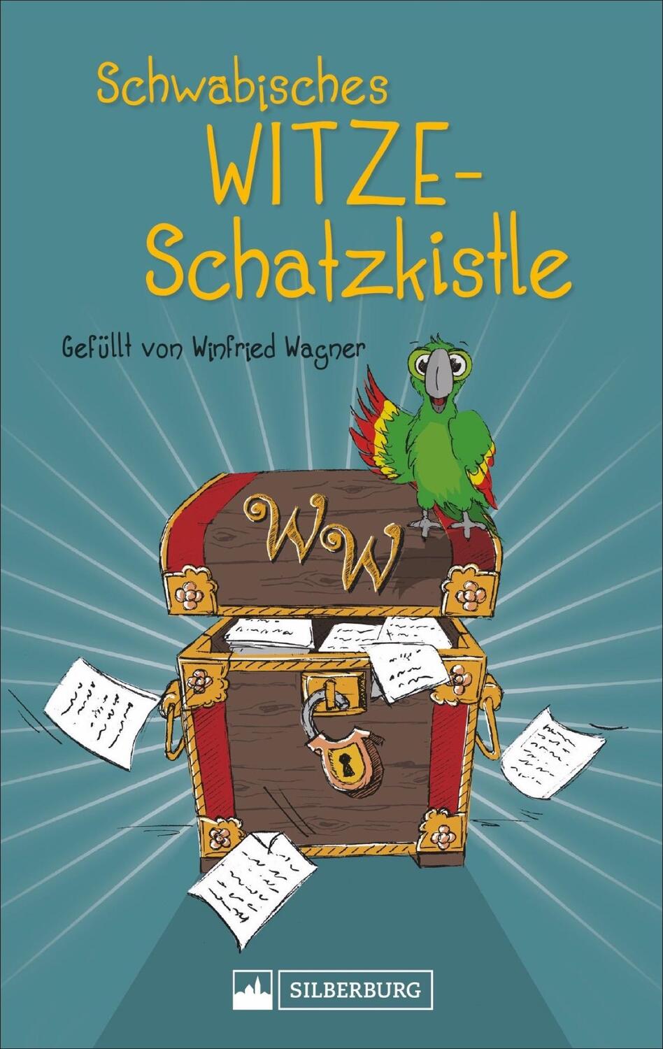 Cover: 9783842521995 | Schwäbisches Witze-Schatzkistle | Gefüllt von Winfried Wagner | Wagner