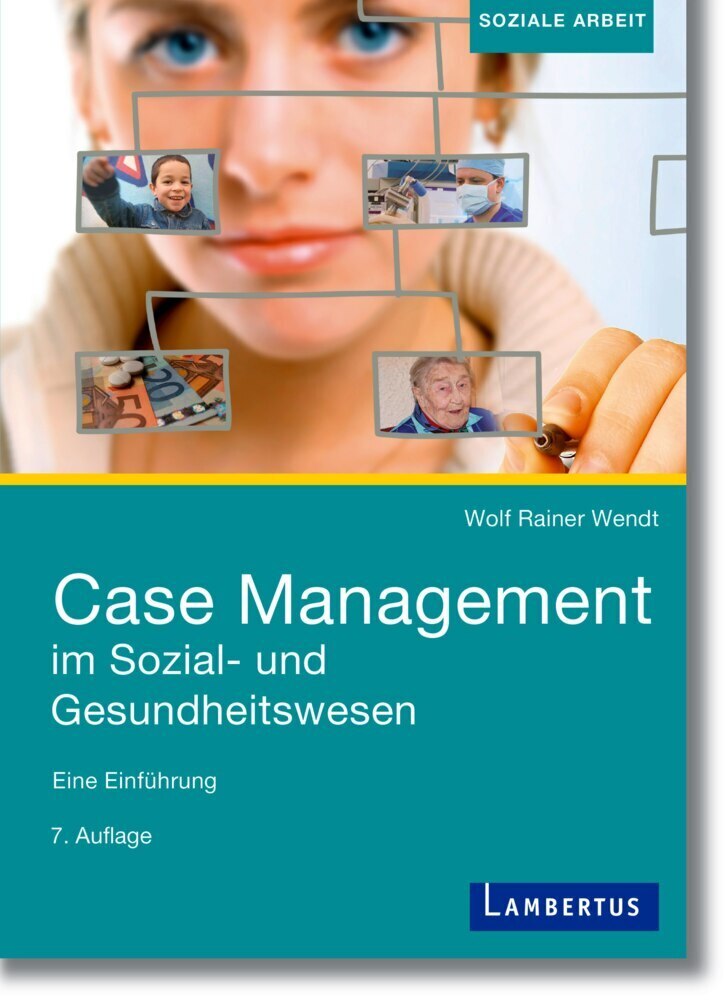 Cover: 9783784130484 | Case Management im Sozial- und Gesundheitswesen | Wolf R. Wendt | Buch