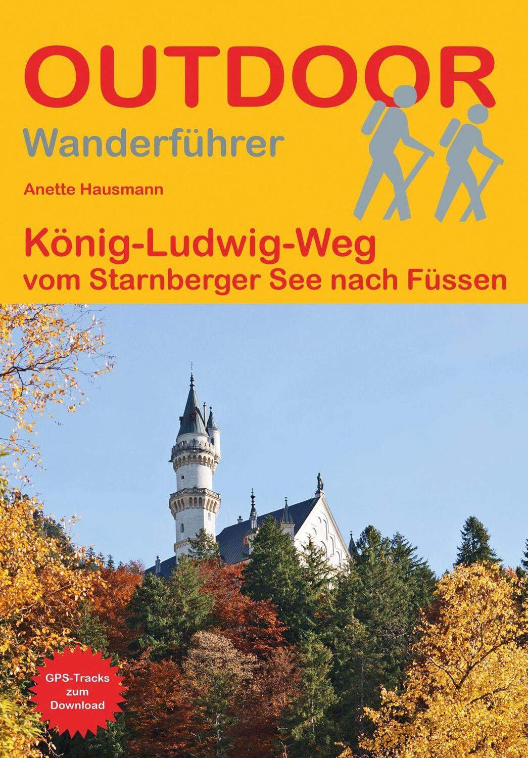 Cover: 9783866867321 | König-Ludwig-Weg | vom Starnberger See nach Füssen | Anette Hausmann