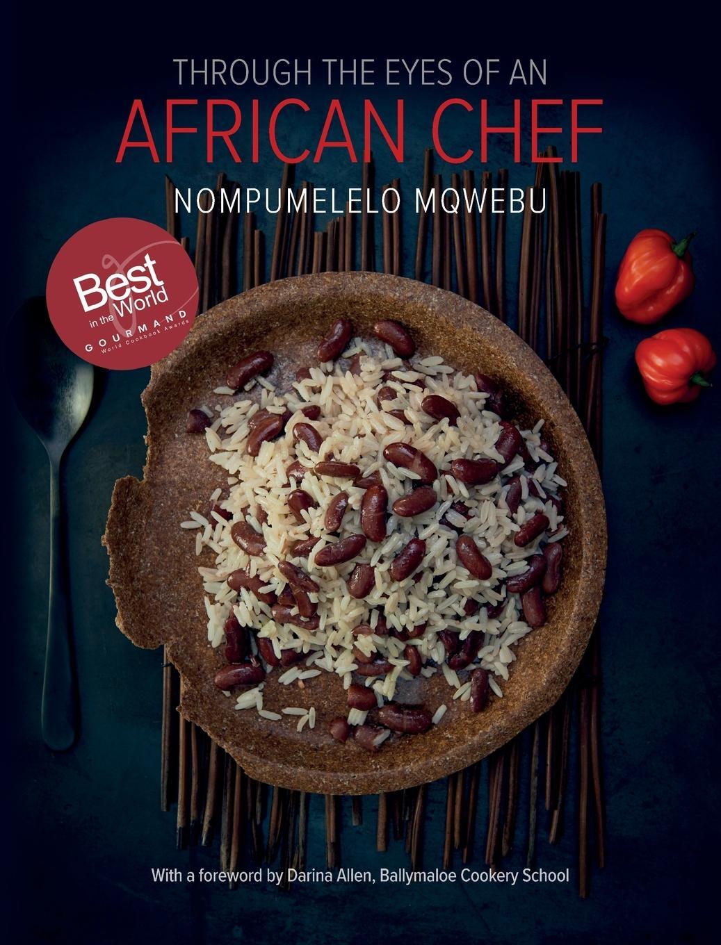 Cover: 9780620771474 | Through the Eyes of an African Chef | Nompumelelo Mqwebu | Buch | 2018
