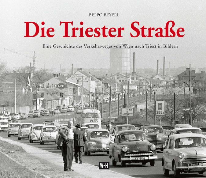 Cover: 9783950373998 | Die Triester Straße | Beppo Beyerl | Buch | Deutsch | 2015