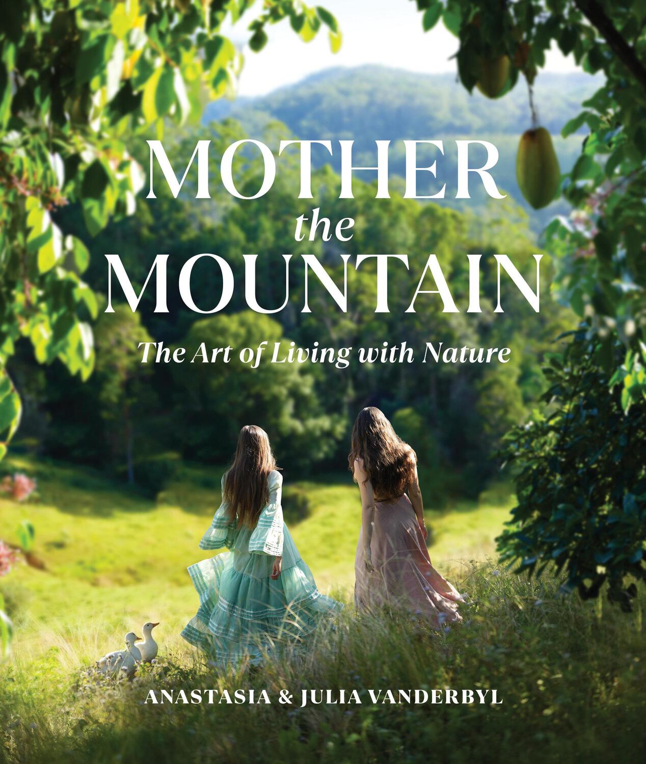 Cover: 9780744085389 | Mother the Mountain | The Art of Living with Nature | Buch | Englisch