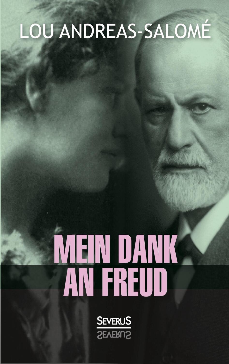 Cover: 9783958010154 | Mein Dank an Freud | Lou Andreas-Salomé | Taschenbuch | 2015 | Severus