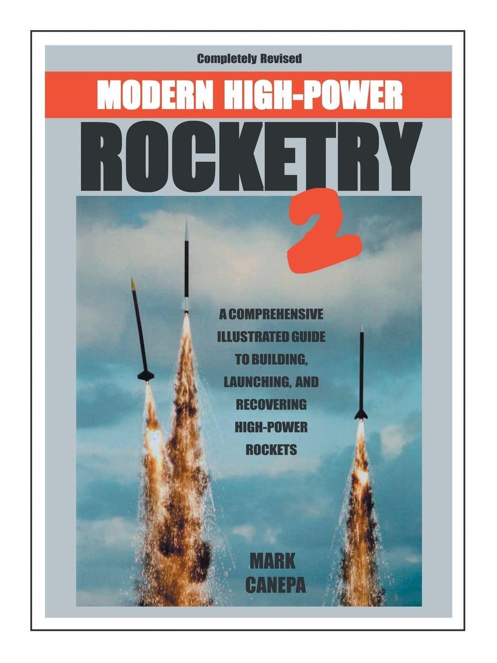 Cover: 9781412058100 | Modern High-Power Rocketry 2 | Mark Canepa | Taschenbuch | Paperback