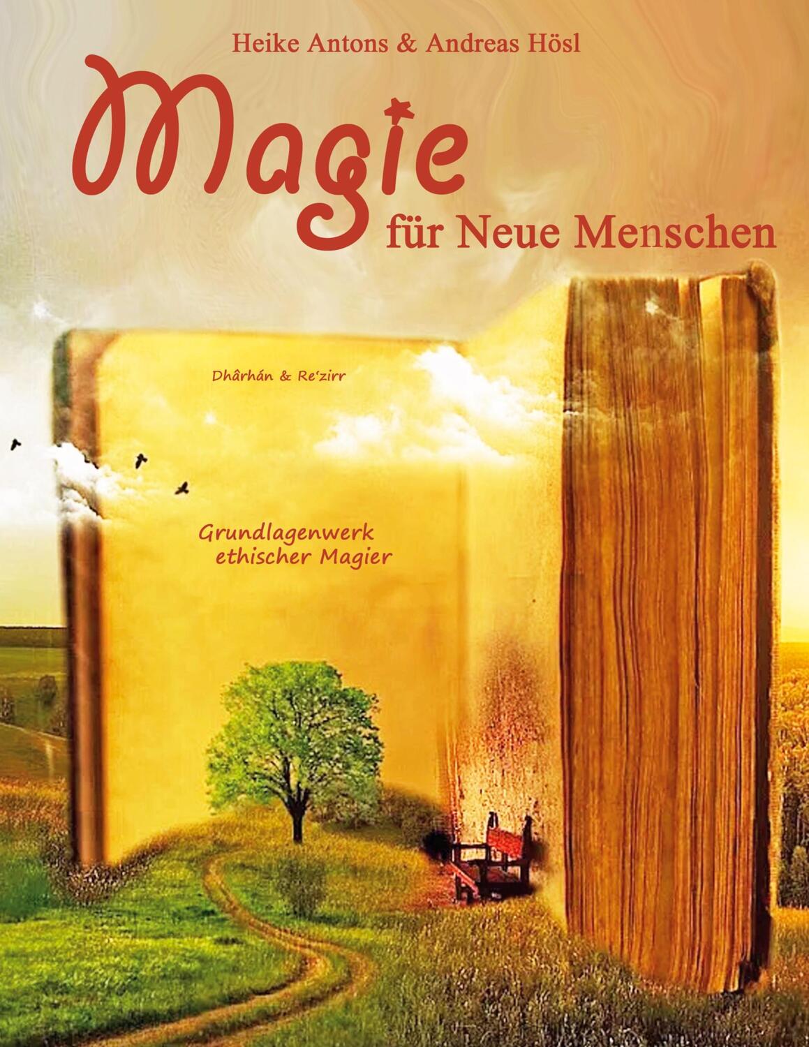 Cover: 9783347299337 | Magie für Neue Menschen | Grundlagenwerk ethischer Magier | Buch