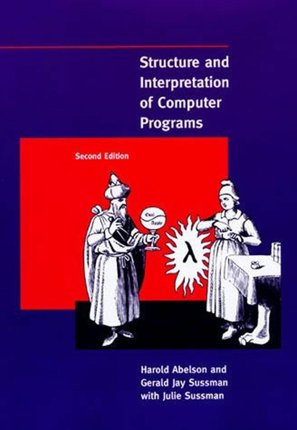 Cover: 9780262510875 | Structure and Interpretation of Computer Programs | Abelson (u. a.)