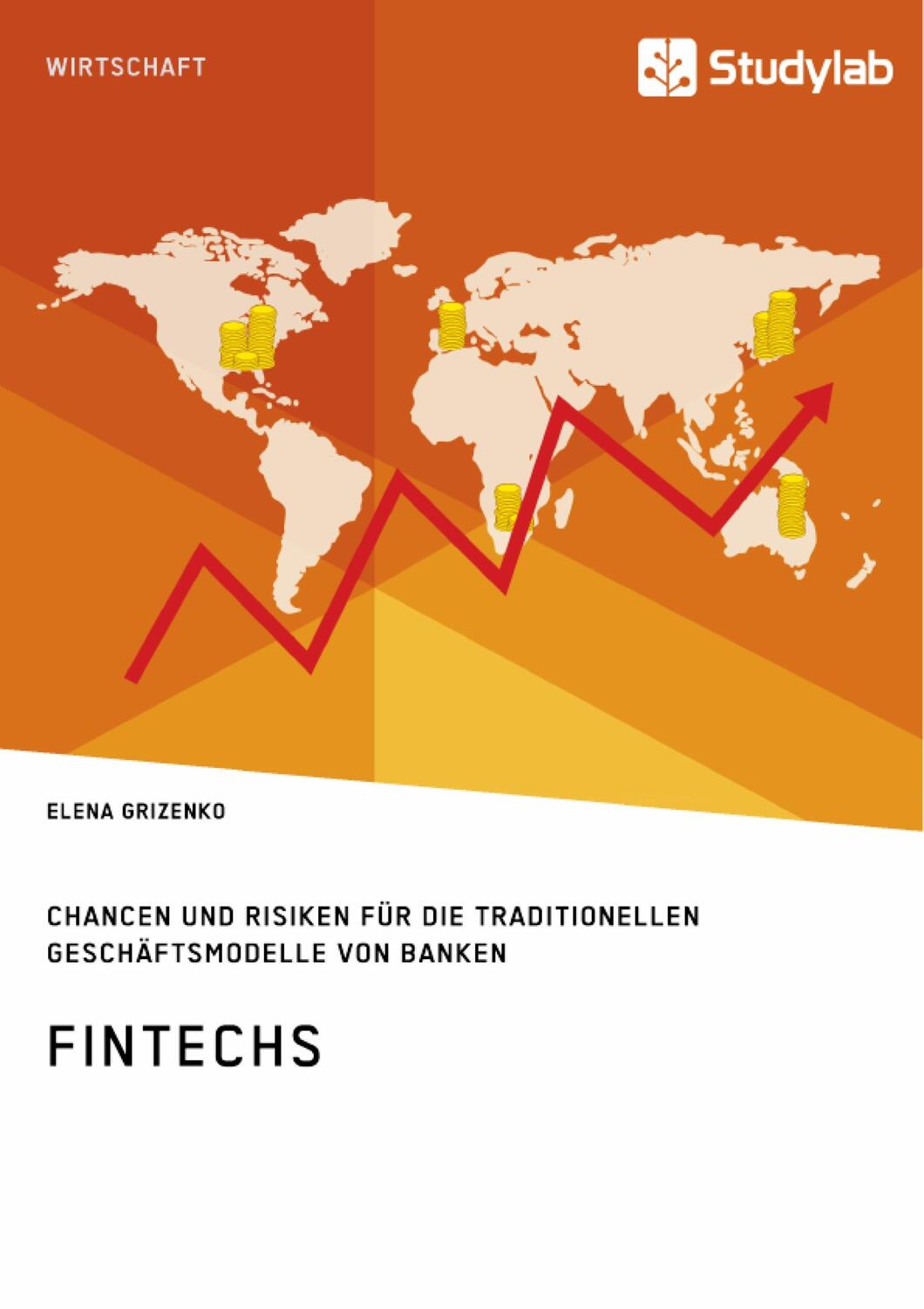 Cover: 9783960952497 | FinTechs. Chancen und Risiken für die traditionellen...