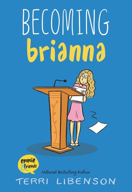 Cover: 9780062894533 | Becoming Brianna | Terri Libenson | Taschenbuch | Englisch | 2020