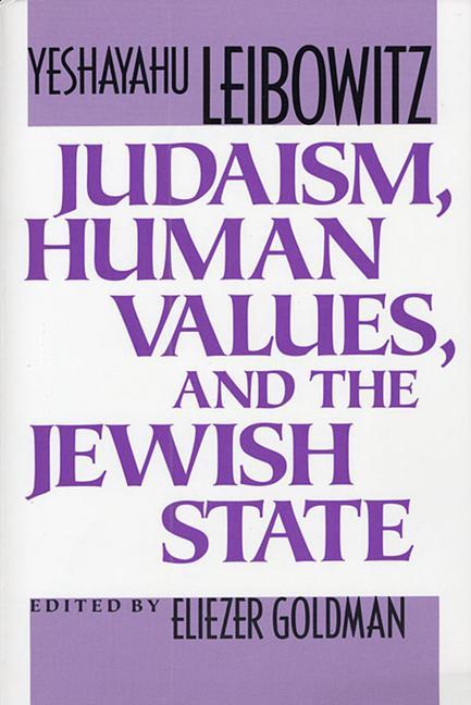 Cover: 9780674487765 | Judaism, Human Values, and the Jewish State | Yeshayahu Leibowitz