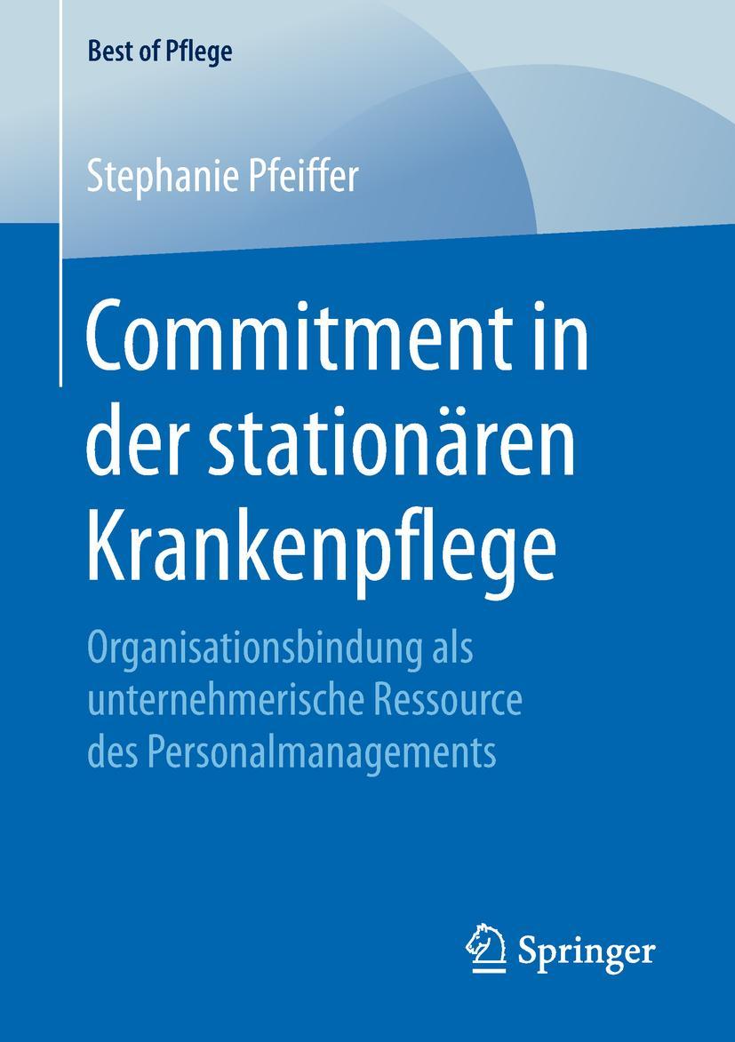 Cover: 9783658233228 | Commitment in der stationären Krankenpflege | Stephanie Pfeiffer | ix