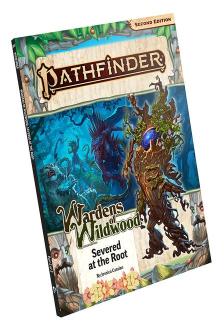 Cover: 9781640785878 | Pathfinder Adventure Path: Severed at the Root (Wardens of Wildwood...