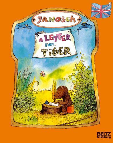 Cover: 9783407760463 | A Letter for Tiger | Janosch | Taschenbuch | 47 S. | Englisch | 2012