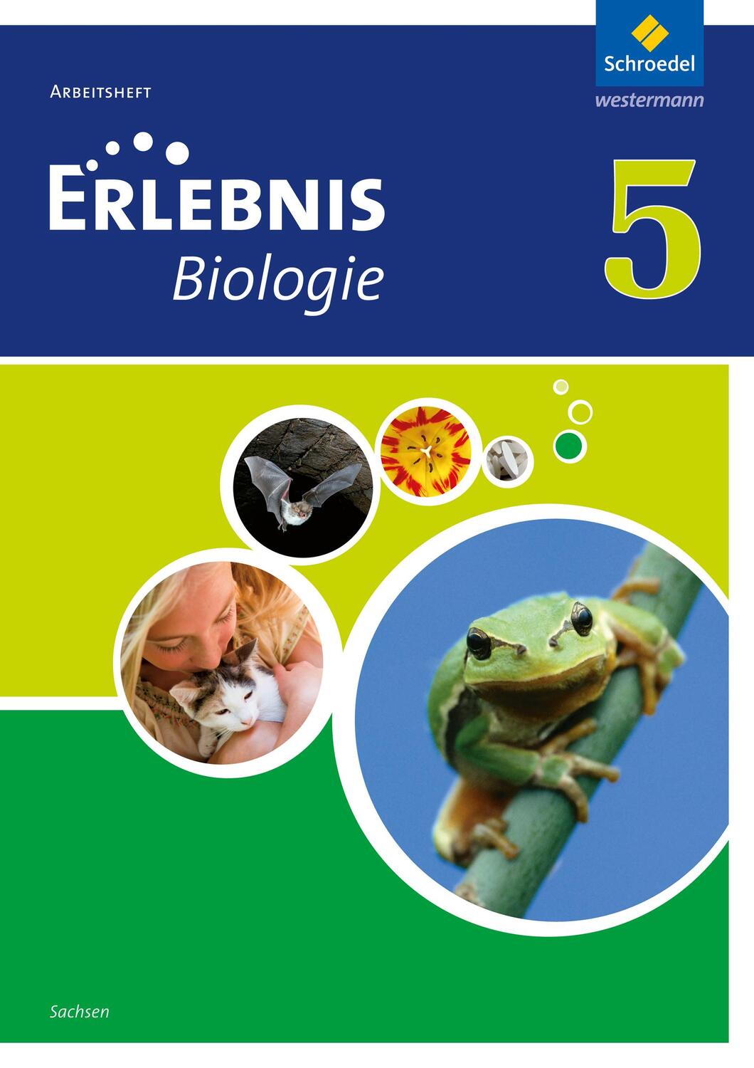 Cover: 9783507775923 | Erlebnis Biologie 5. Arbeitsheft. Sachsen | Ausgabe 2012 | Broschüre