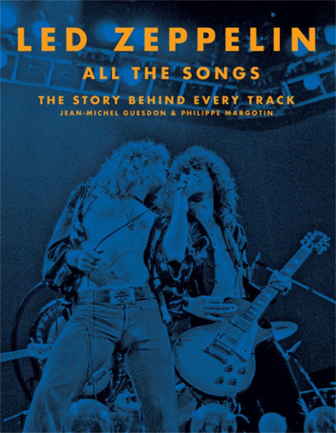 Cover: 9780316448673 | Led Zeppelin All the Songs | The Story Behind Every Track | Buch