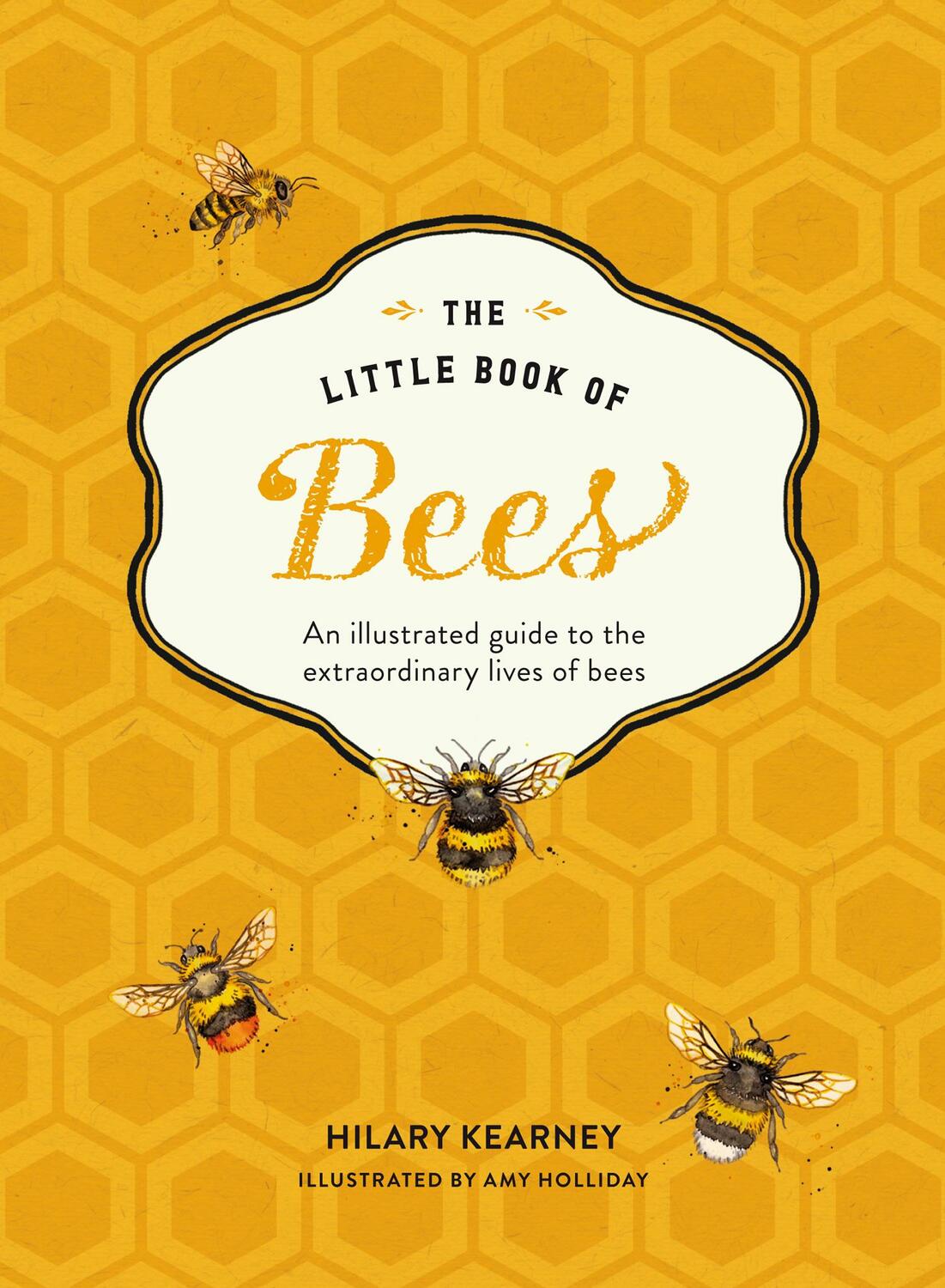 Cover: 9780008324278 | The Little Book of Bees | Hilary Kearney | Buch | Gebunden | Englisch