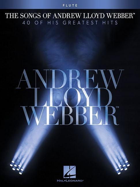 Cover: 9781476813981 | The Songs of Andrew Lloyd Webber: Flute | Taschenbuch | Englisch