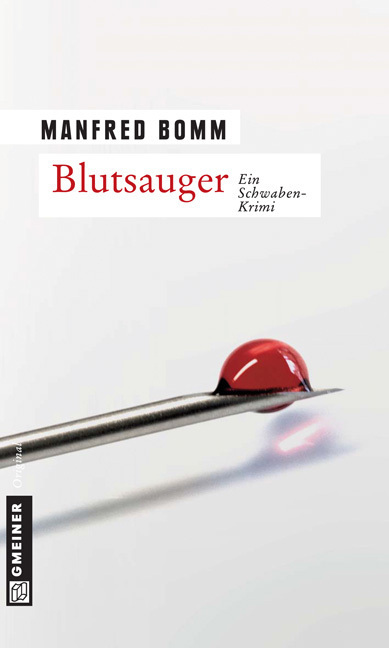 Cover: 9783839211144 | Blutsauger | Ein Schwabenkrimi. Der elfte Fall für August Häberle