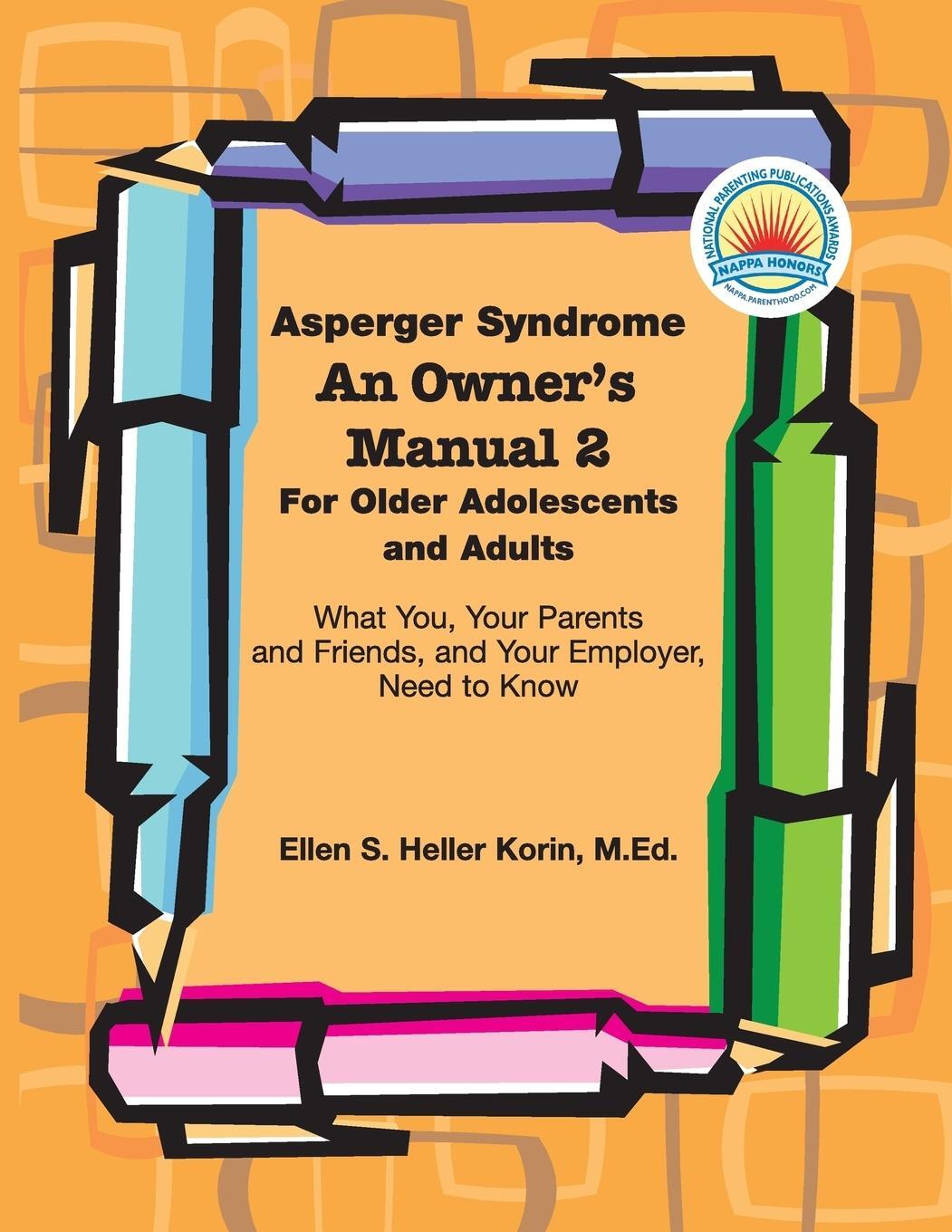 Cover: 9781934575062 | Asperger Syndrome An Owner's Manual 2 For Older Adolescents and...