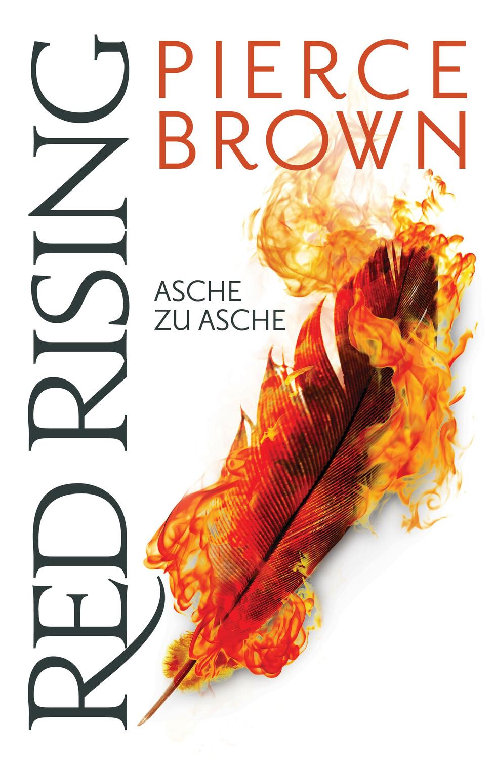 Cover: 9783959818087 | Red Rising - Asche zu Asche | Pierce Brown | Taschenbuch | Red Rising