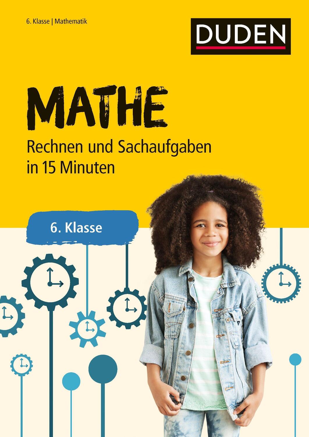 Cover: 9783411728633 | Mathe in 15 Minuten - Rechnen und Sachaufgaben 6. Klasse | Taschenbuch