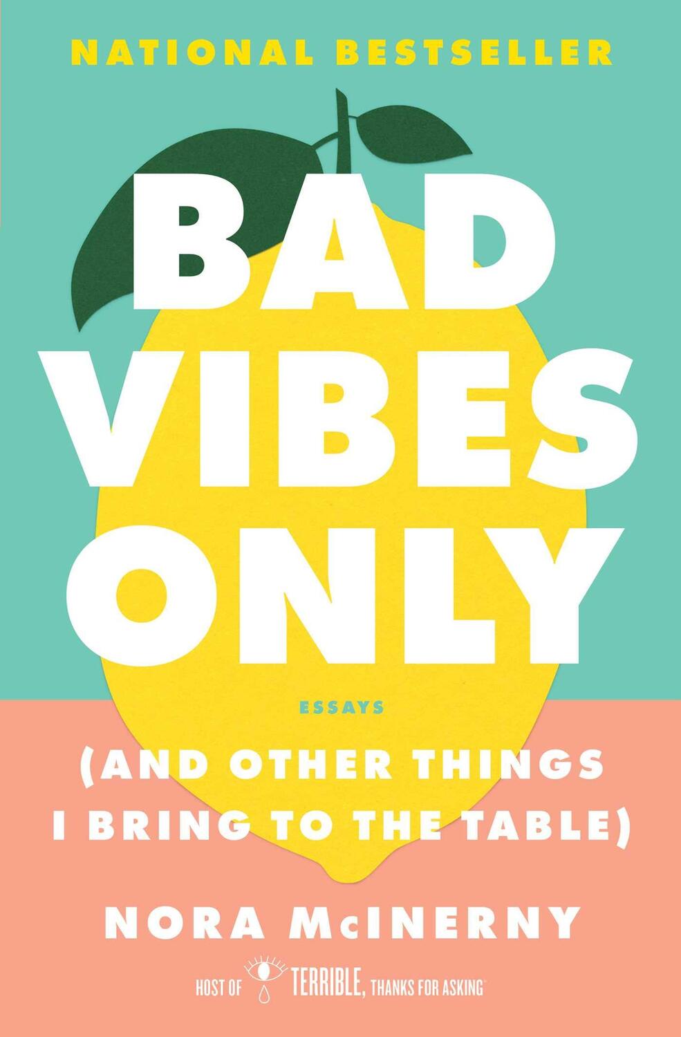 Cover: 9781982186722 | Bad Vibes Only | (And Other Things I Bring to the Table) | McInerny