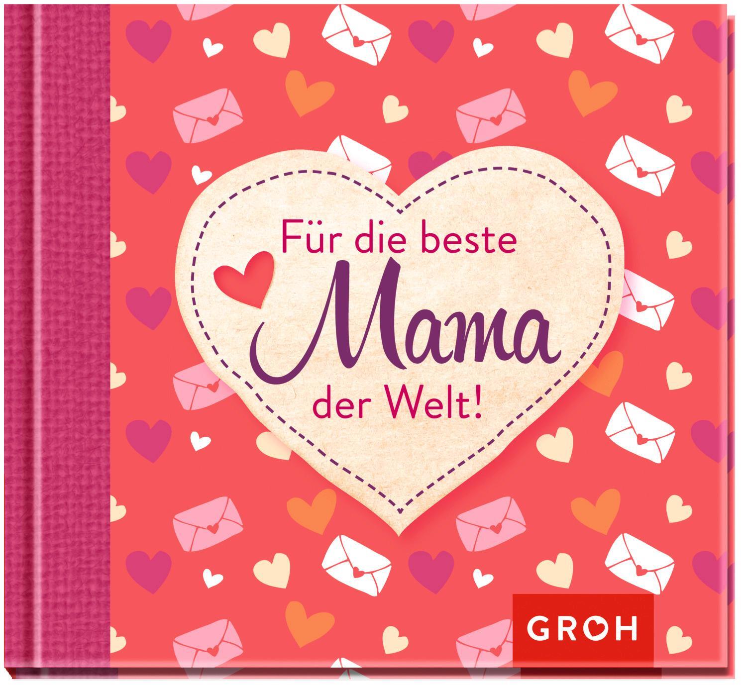 Cover: 9783848517817 | Für die beste Mama der Welt! | Joachim Groh | Buch | Familienbande