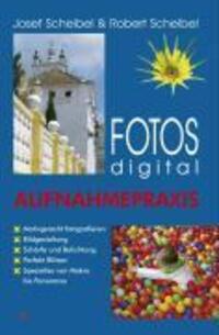 Cover: 9783889551719 | Fotos digital - Aufnahmepraxis | Aufnahmepraxis ganz einfach | Buch