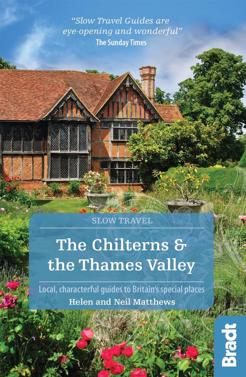 Cover: 9781784776138 | The Chilterns & The Thames Valley (Slow Travel) | Matthews (u. a.)