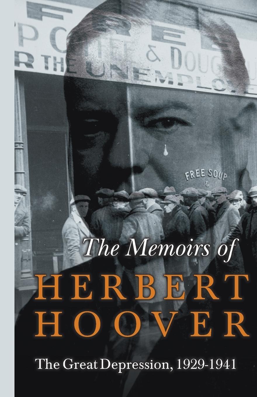Cover: 9781447402473 | The Memoirs of Herbert Hoover - The Great Depression, 1929-1941 | Buch