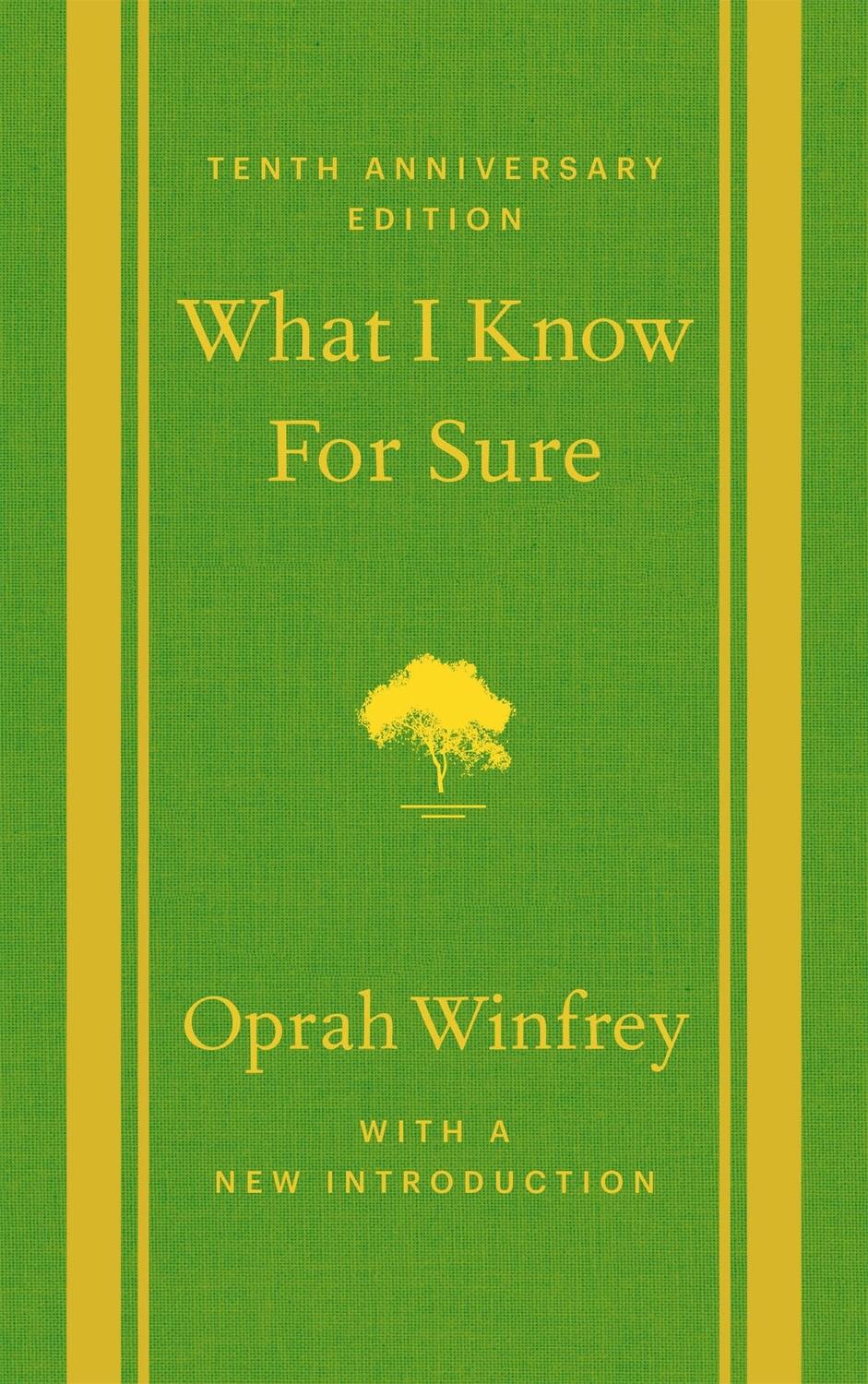 Cover: 9781035058488 | What I Know For Sure - Tenth Anniversary Edition | Oprah Winfrey