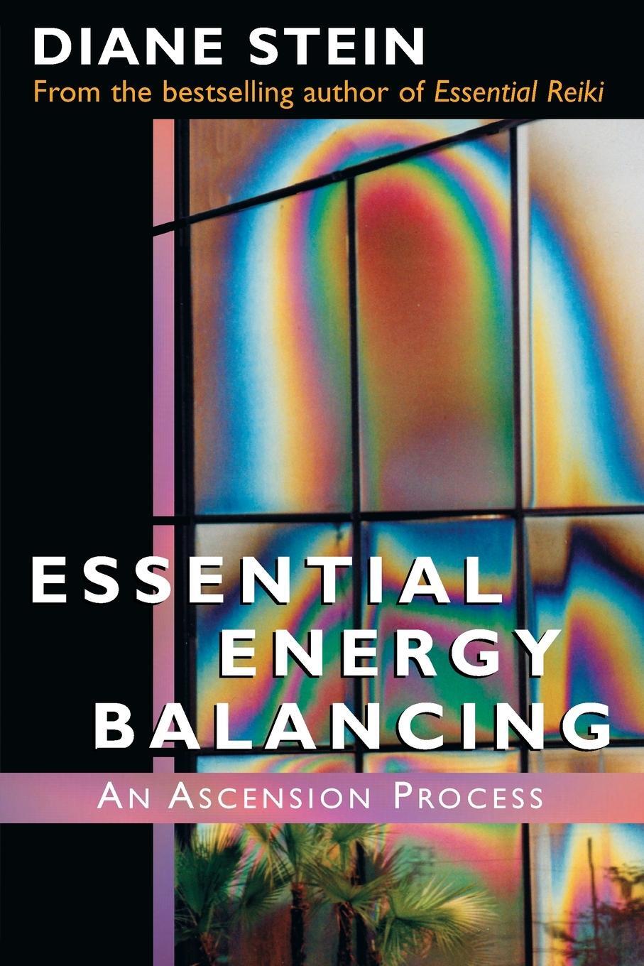 Cover: 9781580910286 | Essential Energy Balancing | An Ascension Process | Diane Stein | Buch