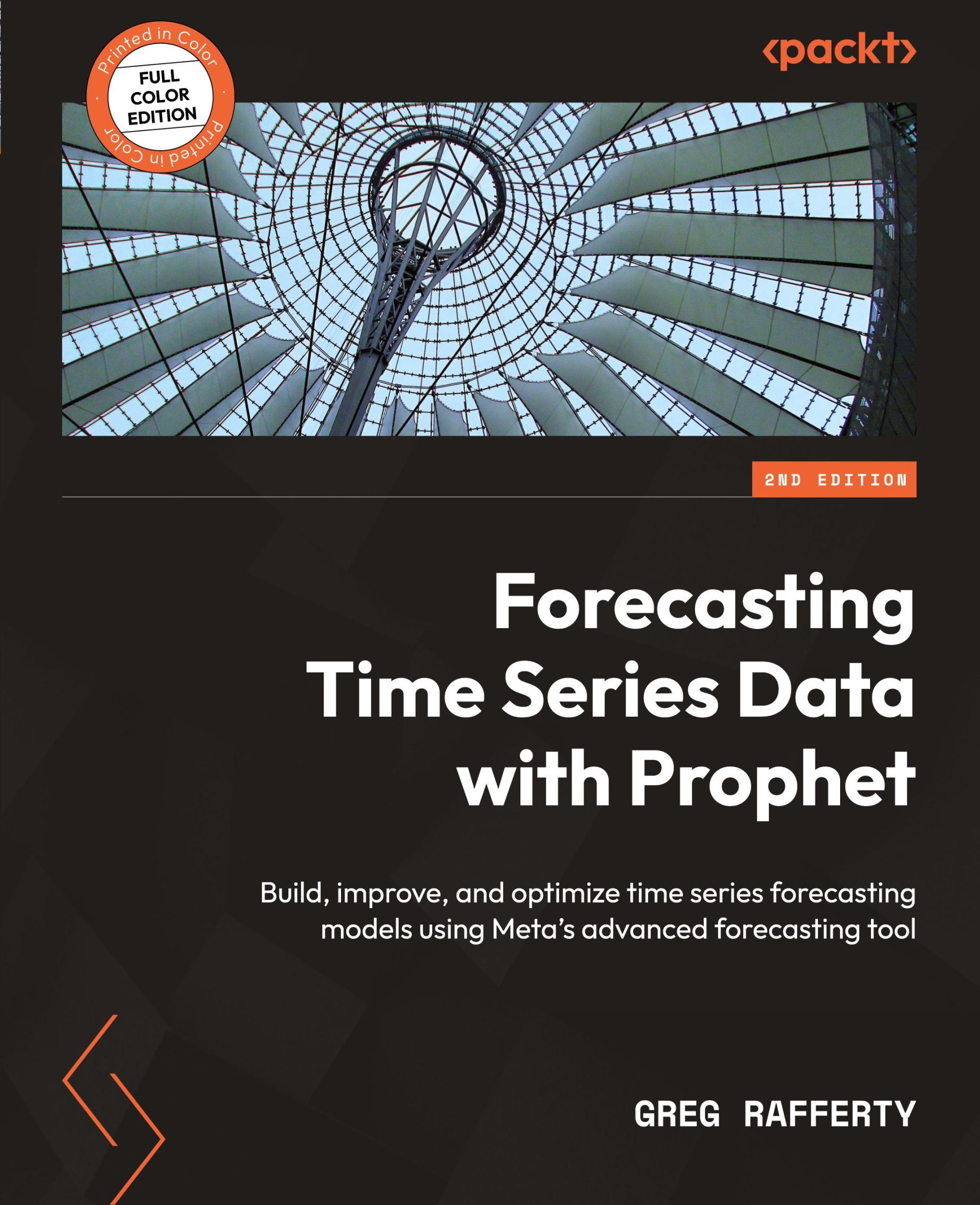 Cover: 9781837630417 | Forecasting Time Series Data with Prophet - Second Edition | Rafferty