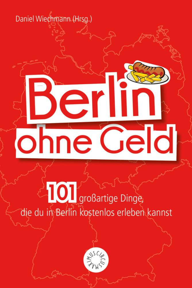 Cover: 9783742306036 | Berlin ohne Geld | Daniel Wiechmann | Taschenbuch | 2018 | riva Verlag