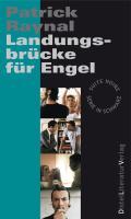 Cover: 9783942136037 | Landungsbrücke für Engel | Suite Noire | Patrick Raynal | Buch | 2010