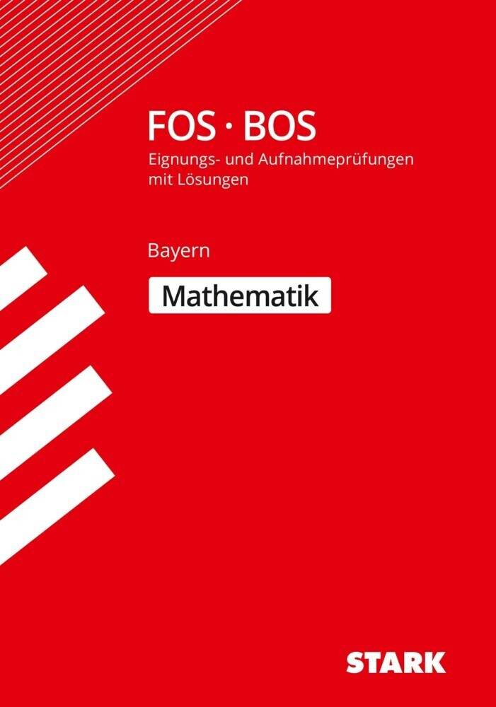 Cover: 9783849043278 | Eignungs- und Aufnahmeprüfung FOS/BOS - Mathematik - Bayern | Buch