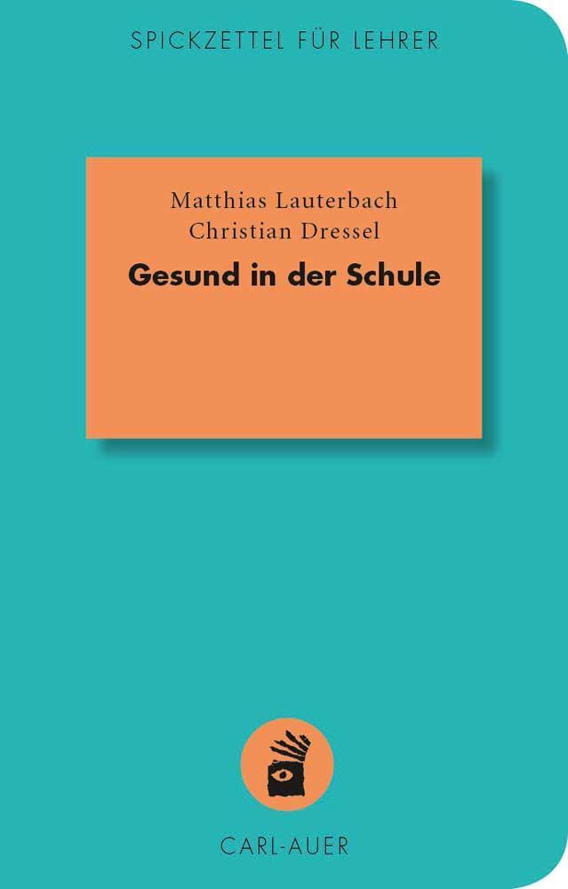 Cover: 9783849700591 | Gesund in der Schule | Matthias Lauterbach (u. a.) | Taschenbuch