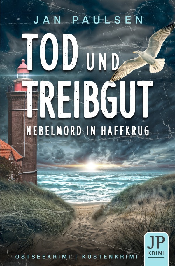 Cover: 9783818736279 | TOD UND TREIBGUT - Nebelmord in Haffkrug | Jan Paulsen | Taschenbuch