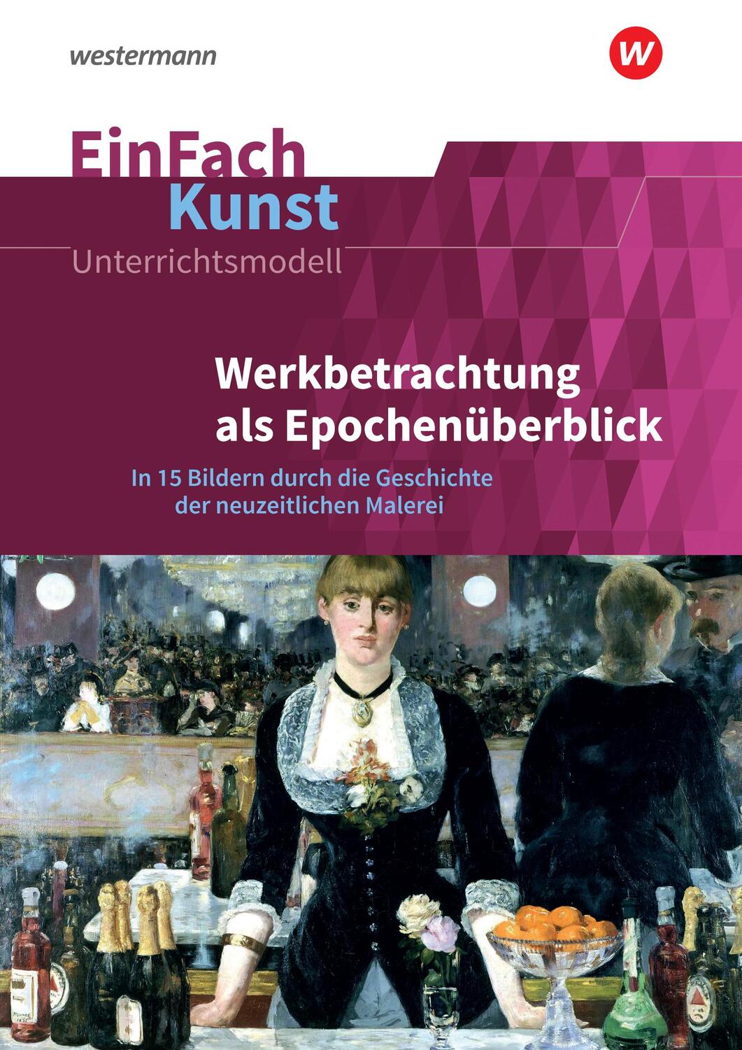 Cover: 9783140181440 | EinFach Kunst Werkbetrachtung als Epochenüberblick | Bundle | Deutsch