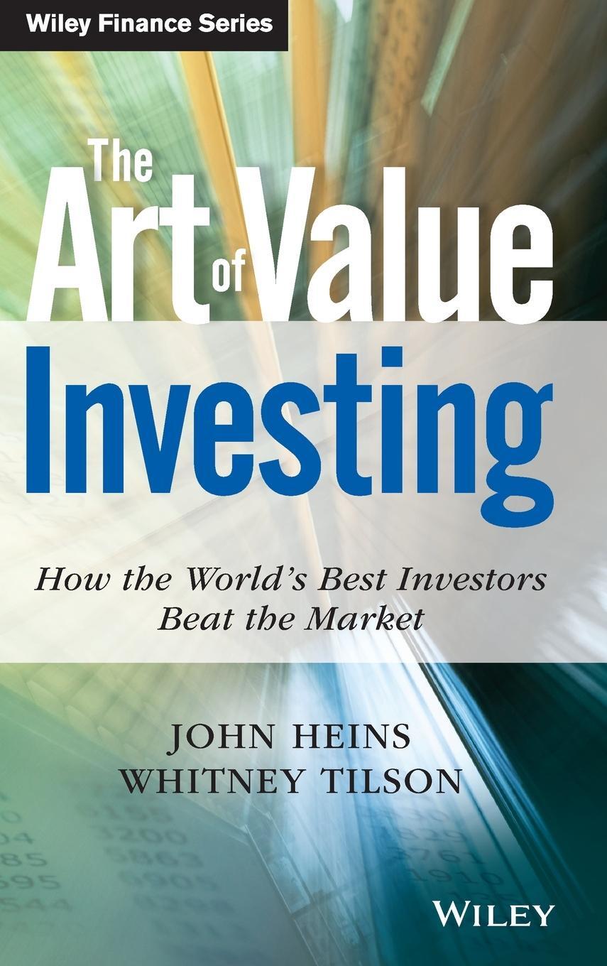 Cover: 9780470479773 | The Art of Value Investing | John Heins | Buch | 336 S. | Englisch