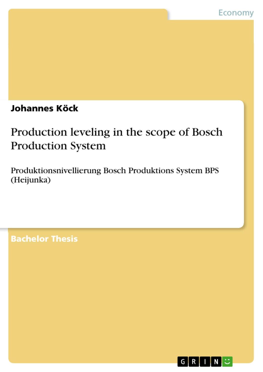 Cover: 9783668554948 | Production leveling in the scope of Bosch Production System | Köck