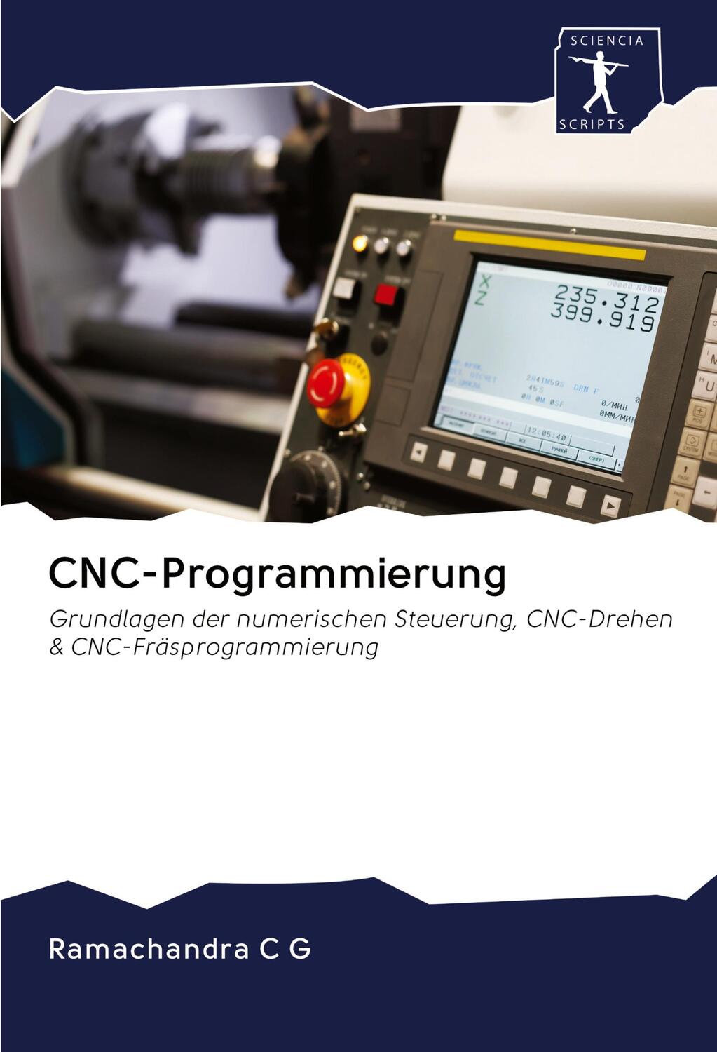 Cover: 9786200937797 | CNC-Programmierung | Ramachandra C G | Taschenbuch | Paperback | 2020