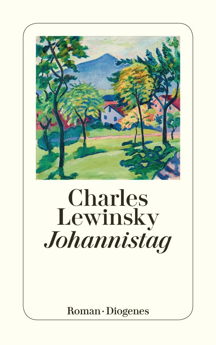 Cover: 9783257245929 | Johannistag | Charles Lewinsky | Taschenbuch | Diogenes Taschenbücher