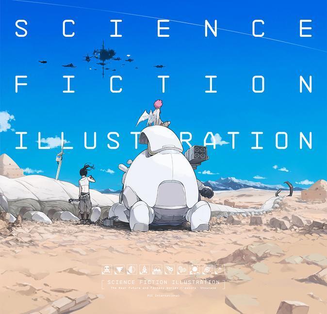 Cover: 9784756255228 | Science Fiction Illustration: The Near Future and Fantasy Worlds...