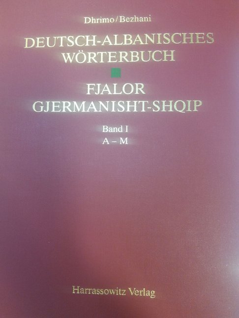 Cover: 9783447034852 | Deutsch-Albanisches Wörterbuch /Fjalor Gjermanisht-Shqip | Buch | 2008