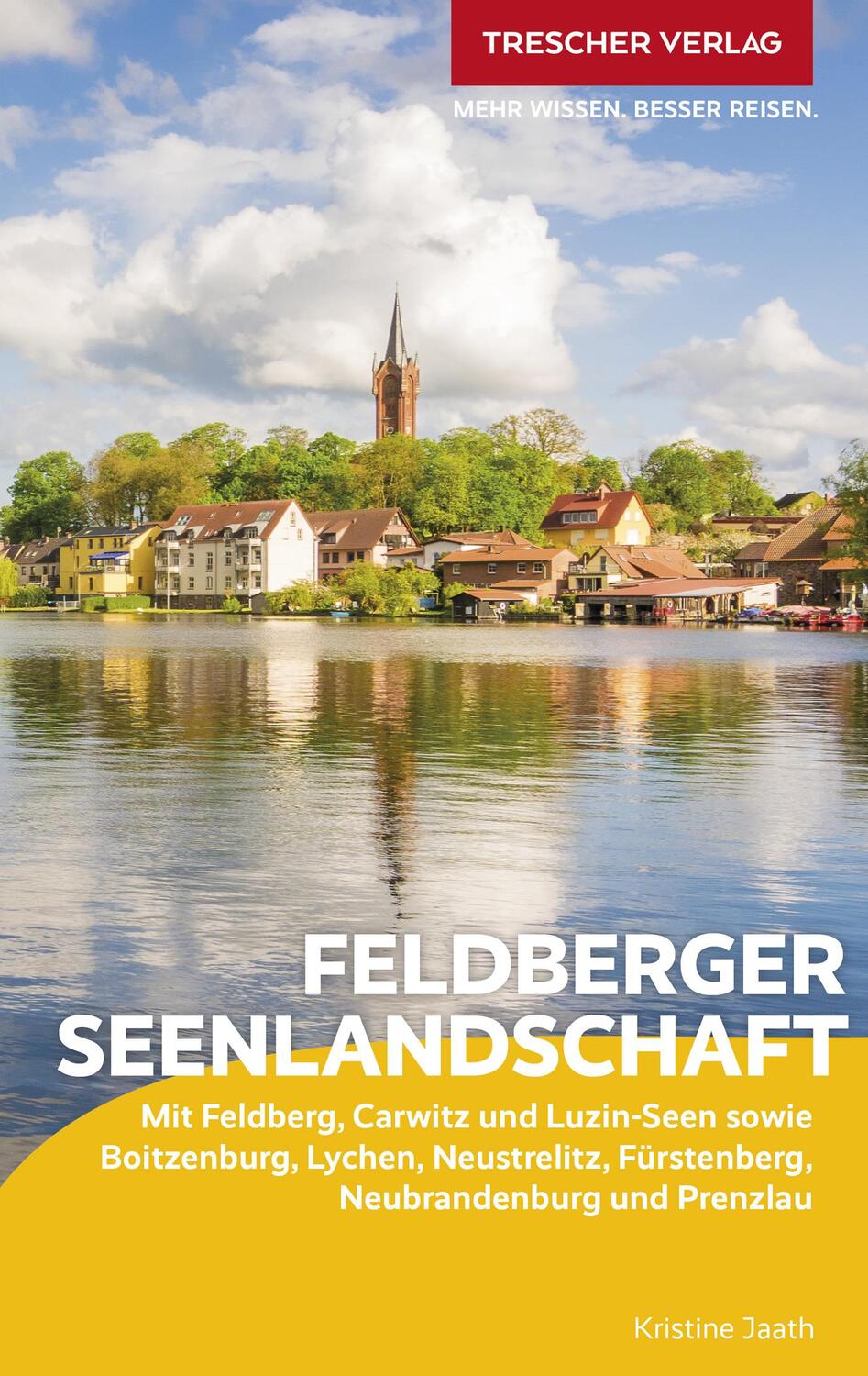 Cover: 9783897946286 | TRESCHER Reiseführer Feldberger Seenlandschaft | Kristine Jaath | Buch