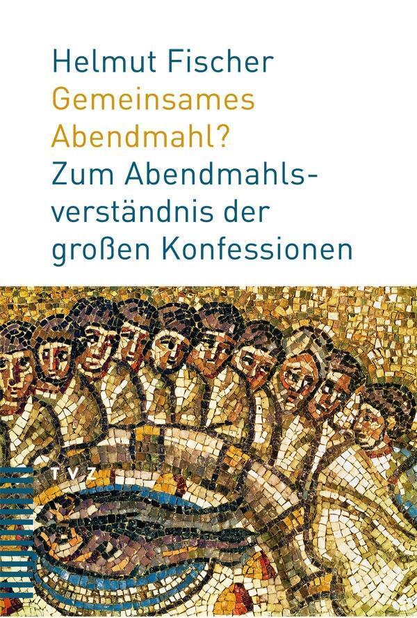 Cover: 9783290175320 | Gemeinsames Abendmahl? | Helmut Fischer | Taschenbuch | 78 S. | 2009