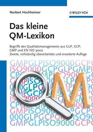 Cover: 9783527330768 | Das kleine QM-Lexikon | Norbert Hochheimer | Taschenbuch | Deutsch